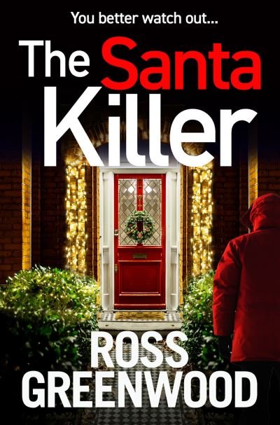 Cover for Ross Greenwood · Santa Killer (Book) (2022)