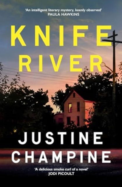 Cover for Justine Champine · Knife River: A captivating and atmospheric slow-burn debut thriller (Taschenbuch) (2024)