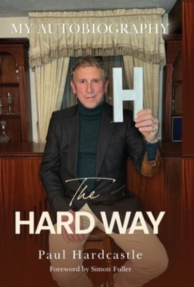 Cover for Paul Hardcastle · The Hard Way (Hardcover Book) (2024)