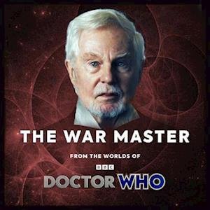 The War Master: Solitary Confinement - The War Master - James Goss - Audio Book - Big Finish Productions Ltd - 9781838689797 - 31. august 2023