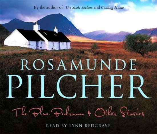 Cover for Rosamunde Pilcher · The Blue Bedroom (Lydbok (CD)) [Unabridged edition] (2007)
