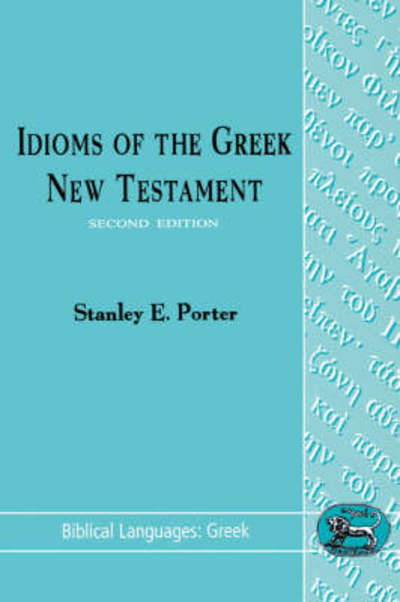 Cover for Stanley E. Porter · Idioms of the Greek New Testament (Paperback Book) (1992)