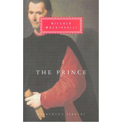 Cover for Niccolo Machiavelli · The Prince - Everyman's Library CLASSICS (Hardcover bog) (1992)