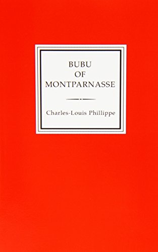 Bubu of Montparnasse - Charles-louis Philippe - Książki - Turtle Point Press - 9781885586797 - 15 października 2002