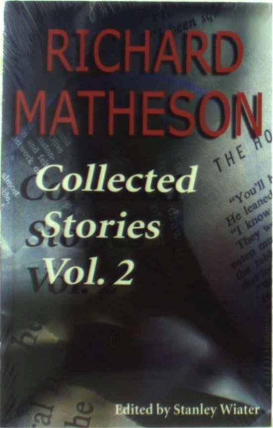 Cover for Richard Matheson · Richard Matheson: Collected Stories, Vol. 2 (Paperback Bog) (2005)