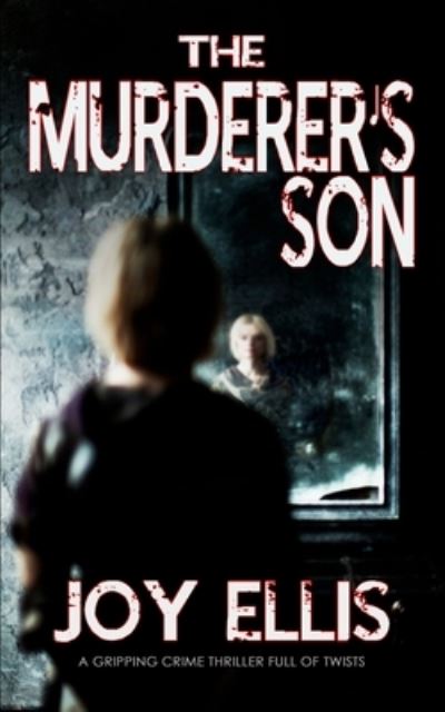 Cover for Amazon Digital Services LLC - KDP Print US · THE MURDERER'S SON a gripping crime thriller full of twists (Paperback Book) (2016)