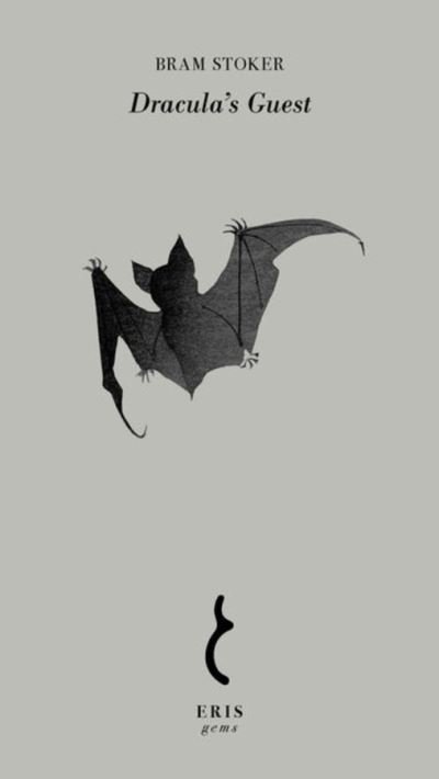 Cover for Bram Stoker · Dracula's Guest - ERIS (Book) (2023)