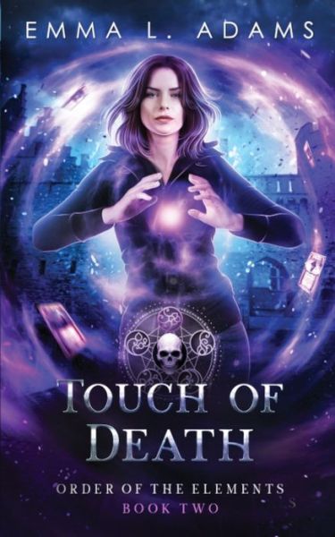 Cover for Emma L. Adams · Touch of Death (Buch) (2023)