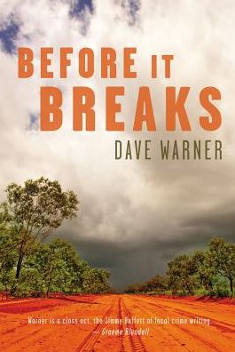 Cover for Dave Warner · Before it Breaks (Paperback Book) [2 Revised edition] (2016)