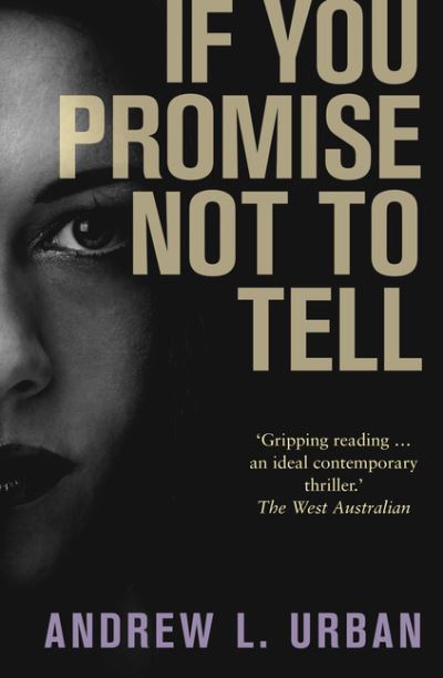 Cover for Andrew L. Urban · If You Promise Not to Tell (Paperback Book) (2019)