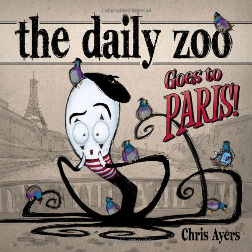 Cover for Daily Zoo Goes to Paris the (Buch) (2012)