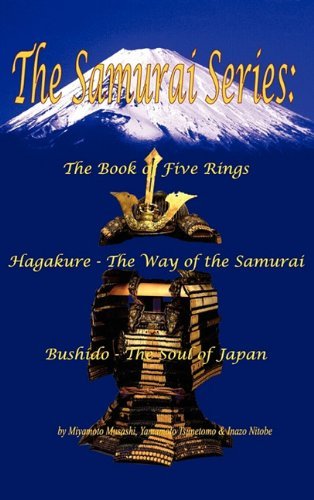Cover for Inazo Nitobe · The Samurai Series: the Book of Five Rings, Hagakure - the Way of the Samurai &amp; Bushido - the Soul of Japan (Gebundenes Buch) (2011)