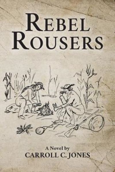 Cover for Carroll C Jones · Rebel Rousers (Paperback Book) (2015)