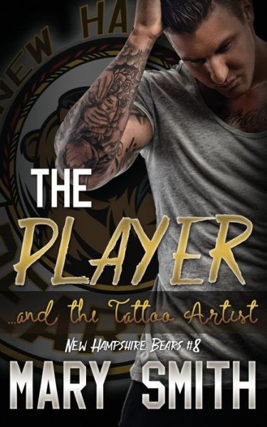 Cover for Mary Smith · The Player and the Tattoo Artist (Paperback Book) (2017)