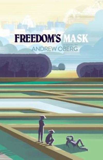 Cover for Andrew Oberg · Freedom's Mask (Paperback Book) (2017)