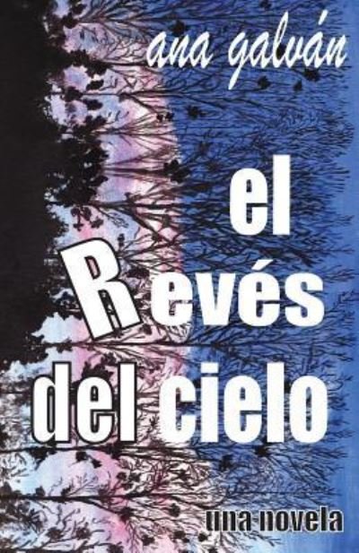 Cover for Ana Galvan · El Reves del Cielo (Pocketbok) (2018)