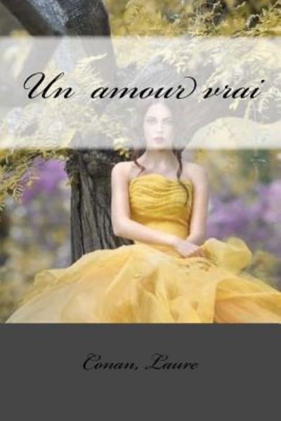 Cover for Conan Laure · Un amour vrai (Paperback Book) (2018)