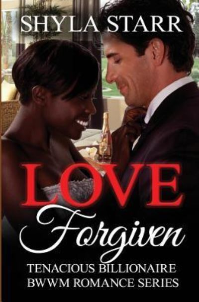 Cover for Shyla Starr · Love Forgiven (Paperback Book) (2017)