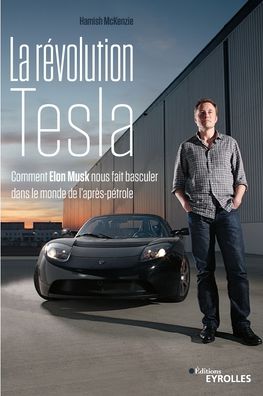 Cover for Hamish McKenzie · La revolution Tesla (Paperback Book) (2019)