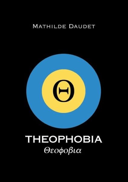 Cover for Daudet · Theophobia (Bok) (2018)