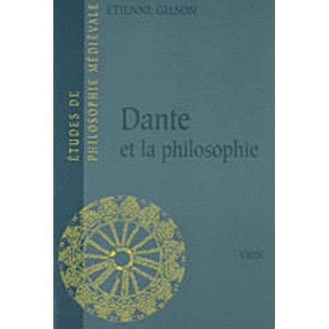 Cover for Etienne Gilson · Dante et La Philosophie (Etudes De Philosophie Medievale) (French Edition) (Paperback Book) [French edition] (2012)