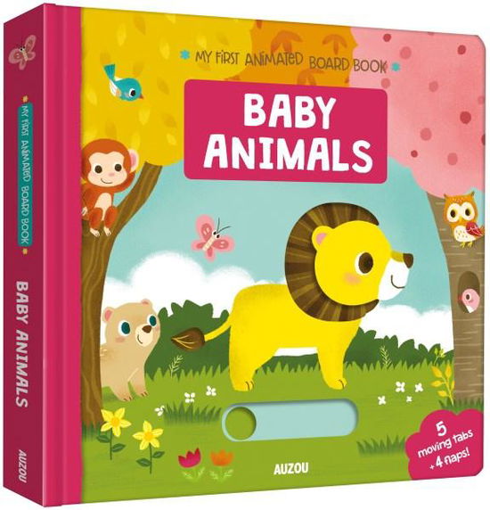 Cover for Auzou Publishing · Baby Animals, My First Animated Board Book (Board book) (2018)