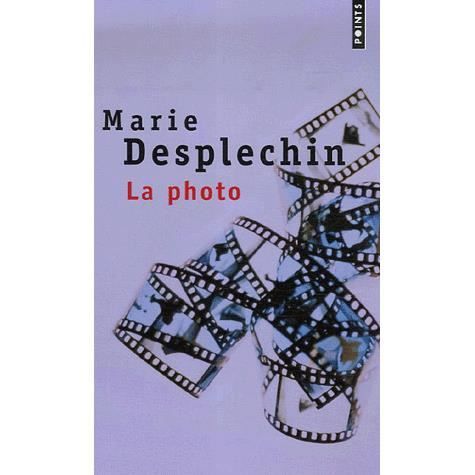 Cover for Marie Desplechin · Photo (la) (Paperback Book) (2007)