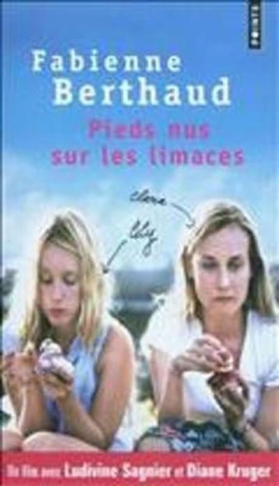 Cover for Fabienne Berthaud · Pieds Nus Sur Les Limaces (Paperback Book) (2010)