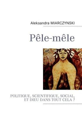 Cover for Aleksandra Miarczynski · Pêle-mêle (Paperback Book) [French edition] (2009)