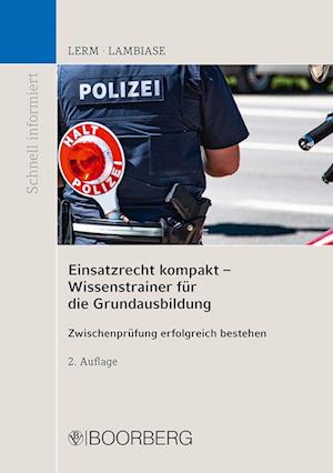 Cover for Patrick Lerm · Einsatzrecht kompakt - Wissenstrainer für die Grundausbildung (Paperback Book) (2022)