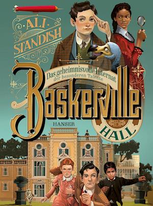 Cover for Ali Standish · Baskerville Hall - Das geheimnisvolle Internat der besonderen Talente (Bok) (2024)