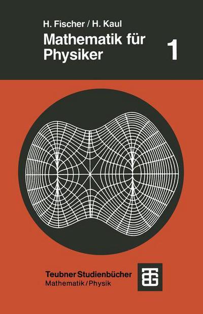 Cover for Helmut Fischer · Mathematik Fur Physiker - Teubner Studienbucher Physik (Taschenbuch) (1990)