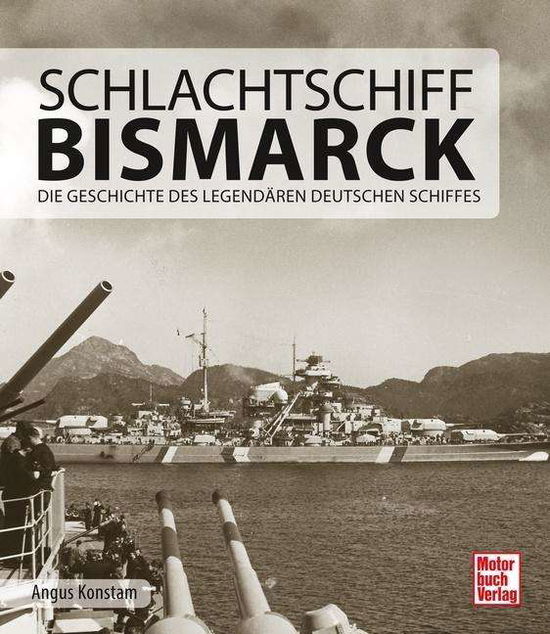 Cover for Konstam · Schlachtschiff Bismarck (Book)