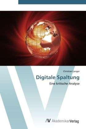 Cover for Langer · Digitale Spaltung (Book) (2012)