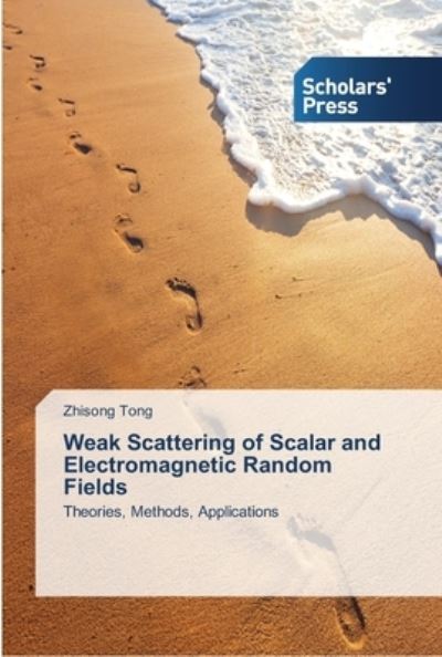 Cover for Tong · Weak Scattering of Scalar and Elec (Book) (2013)