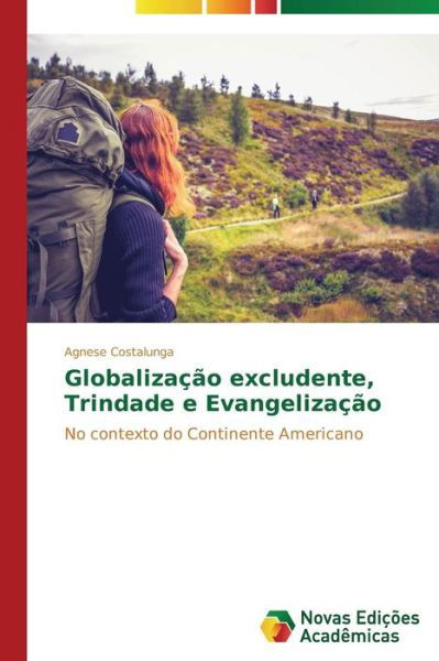 Cover for Costalunga Agnese · Globalização Excludente, Trindade E Evangelização (Pocketbok) [Portuguese edition] (2014)