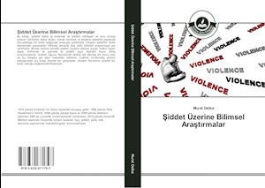 Cover for Delice · Siddet Üzerine Bilimsel Arast_rm (Book)