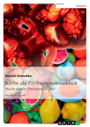 Cover for Kutschke · Krebs als Zivilisationskrankh (Book) [German edition] (2012)