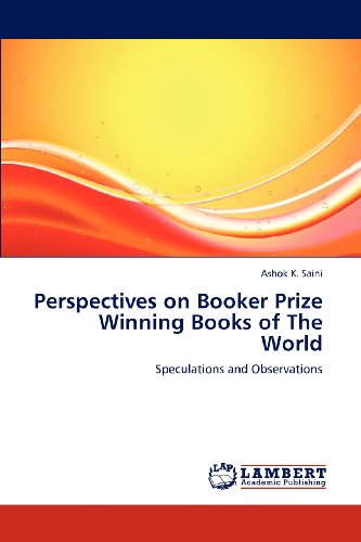 Cover for Ashok K. Saini · Perspectives on Booker Prize Winning Books of the World: Speculations and Observations (Paperback Book) (2012)