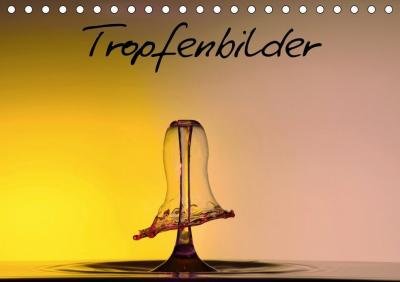 Cover for Heller · Tropfenbilder (Tischkalender 202 (Bok)
