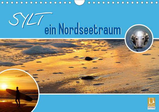 Sylt ein Nordseetraum (Wandkalend - Kaina - Books -  - 9783671826797 - 