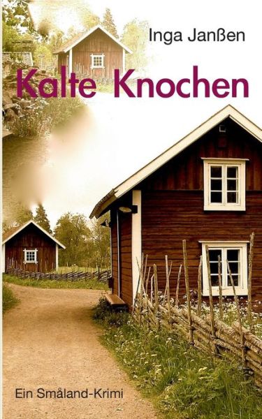 Cover for Inga Janßen · Kalte Knochen (Paperback Book) [German edition] (2015)