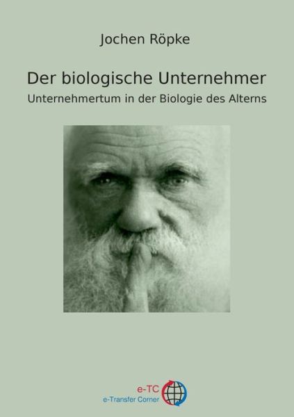 Cover for Jochen Ropke · Der Biologische Unternehmer (Paperback Book) (2015)