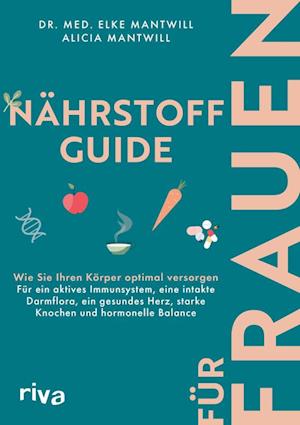 Cover for Dr. med. Elke Mantwill · Nährstoff-Guide für Frauen (Book) (2024)