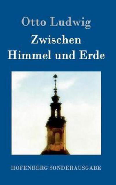 Cover for Ludwig · Zwischen Himmel und Erde (Buch) (2017)