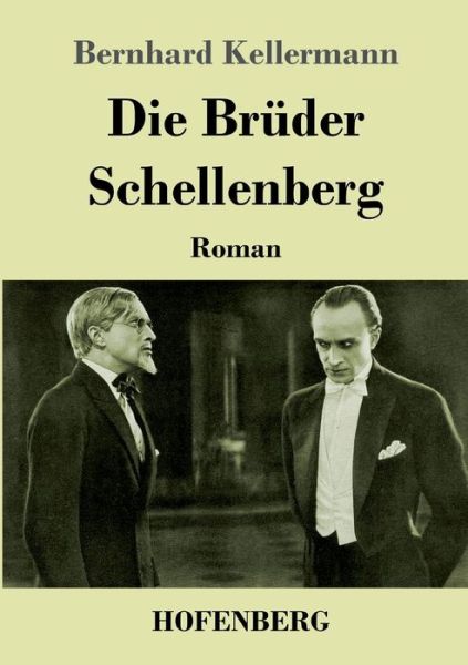 Cover for Bernhard Kellermann · Die Brüder Schellenberg (Paperback Book) (2022)