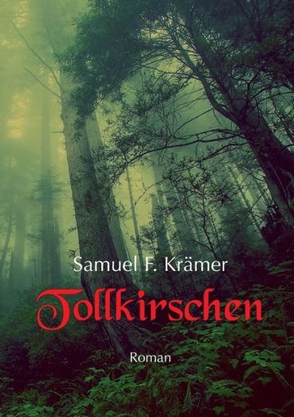 Cover for Krämer · Tollkirschen (Buch) (2017)