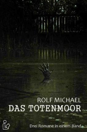 Cover for Michael · Das Totenmoor (Book)