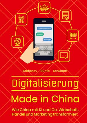 Cover for Alexandra Stefanov · Digitalisierung Made in China (Hardcover Book) (2021)