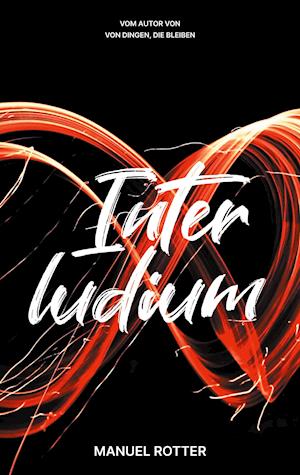 Cover for Manuel Rotter · Interludium (Paperback Book) (2021)